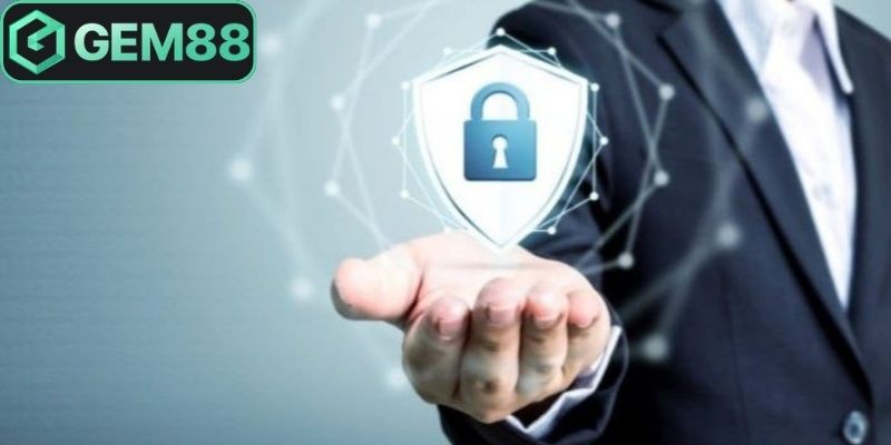 Chính Sách Bảo Mật Gem88 Cam Kết An Toàn Thông Tin Tối Ưu 1 Chính sách bảo mật áp dụng tiêu chuẩn giữ gìn hiện đại
